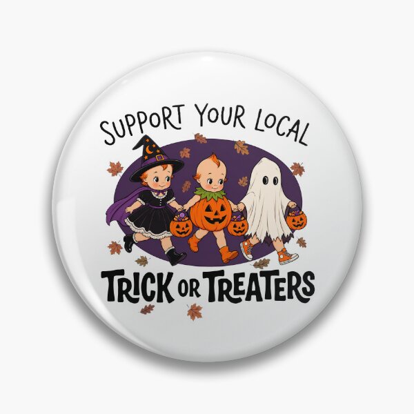 Item preview, Support Your Local Trick Or Treaters designed and sold by stevieroqers.