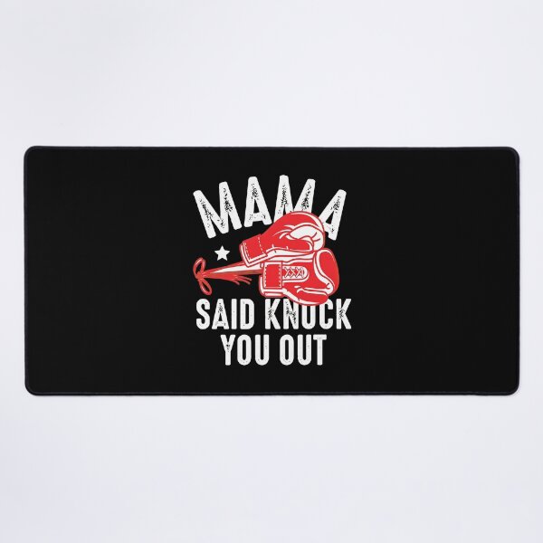 Item preview, Mama Said Knock You Out Boxing Gloves Graphic designed and sold by SoyLamderma.