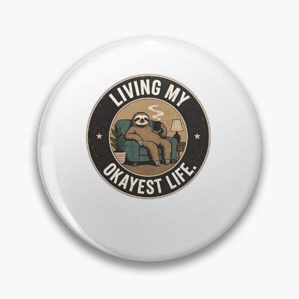 Item preview, Living My Okayest Life Sloth Coffee Lover Funny Relaxing Quote designed and sold by JonesFlora2025.