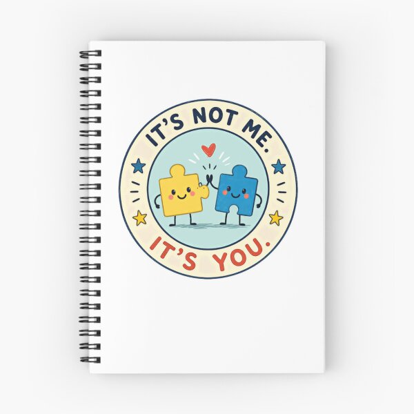 Item preview, It's Not Me. It's You. Autism Awareness Neurodiversity Puzzle Piece designed and sold by JonesFlora2025.