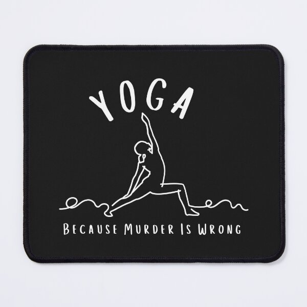 Item preview, Yoga Because Murder Is Wrong Shirt Meditation Shirt Yoga Instructor Shirt Yoga Mom Shirt Yoga Lover Gift Gift for Her designed and sold by faridman.