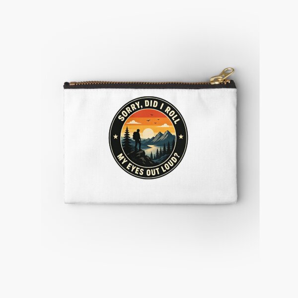 Item preview, Sorry, Did I Roll My Eyes Out Loud? Hiking Backpacker Nature Adventurer designed and sold by JonesFlora2025.