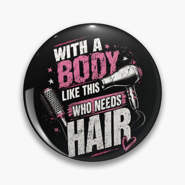 Item preview, With A Body Like This Who Needs Hair Hair Stylist Cosmetologist Funny designed and sold by RetroMini2026.