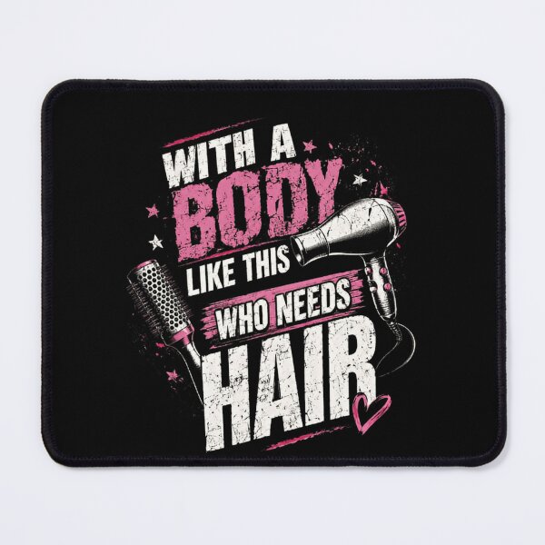 Item preview, With A Body Like This Who Needs Hair Hair Stylist Cosmetologist Funny designed and sold by RetroMini2026.