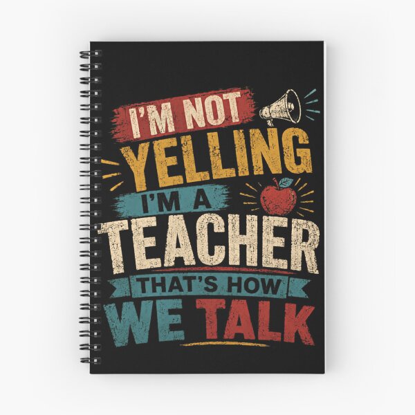 Item preview, I'm Not Yelling I'm A Teacher That's How We Talk Funny Educator School Teaching designed and sold by RetroMini2026.