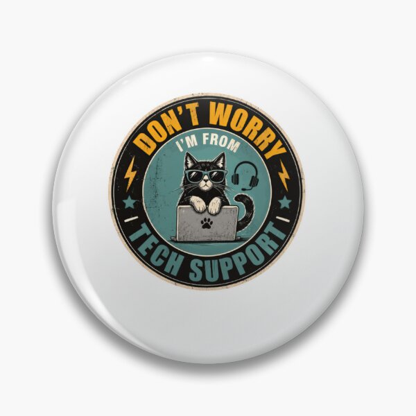 Item preview, Don't Worry I'm From Tech Support IT Professional Cat Lover Humor designed and sold by JonesFlora2025.