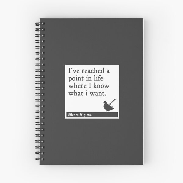 Item preview, I Know What I Want : Silence and Pizza - Fine Pigeon Quote 18 designed and sold by Absolutely Fine Pigeon.