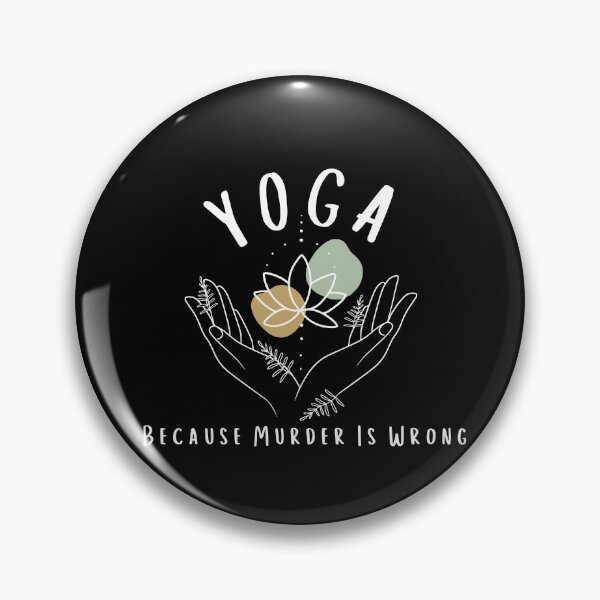 Item preview, Yoga Because Murder Is Wrong Shirt Meditation Shirt Yoga Instructor Shirt Yoga Mom Shirt Yoga Lover Gift Gift for Her designed and sold by faridman.