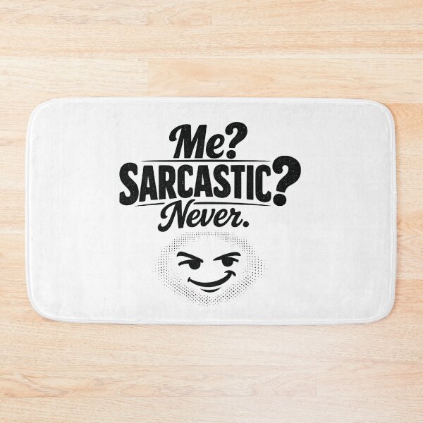 Item preview, Me? Sarcastic? Never. | Funny Sarcasm Quote T-Shirt | Retro Typography Design designed and sold by BongLines.