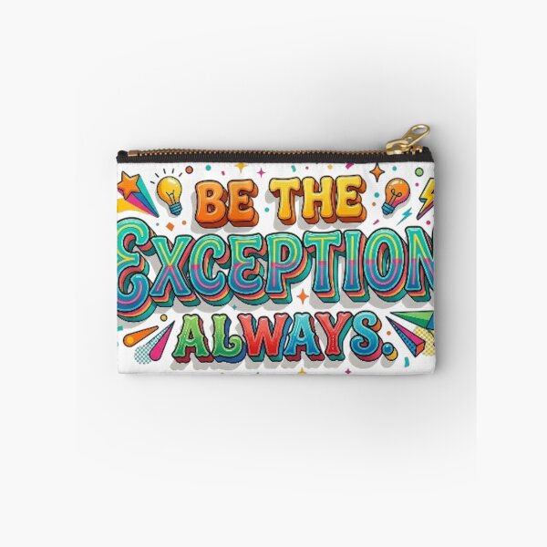 Item preview, BE THE EXCEPTION ALWAYS designed and sold by likbatonboot.