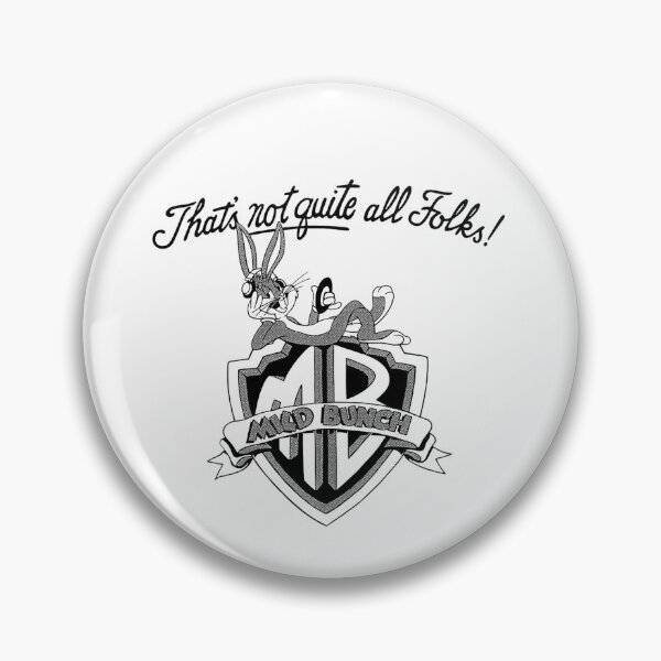 Item preview, Bugs Bunny Mild Bunch Thats Not Quite All Folks designed and sold by MillieRhodes.