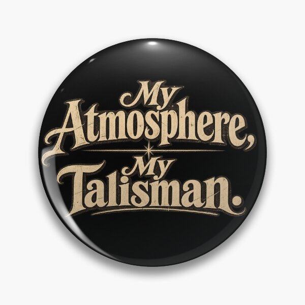 Item preview, My atmosphere, my talisman.(Vintage Version) designed and sold by MaxDreamsArt.