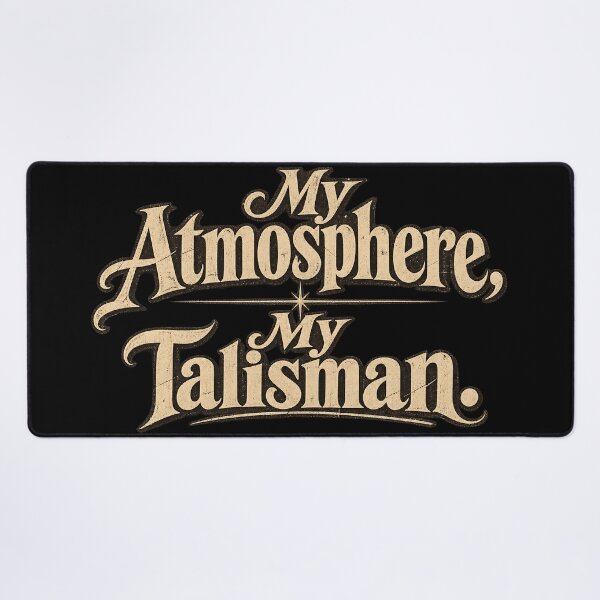 Item preview, My atmosphere, my talisman.(Vintage Version) designed and sold by MaxDreamsArt.