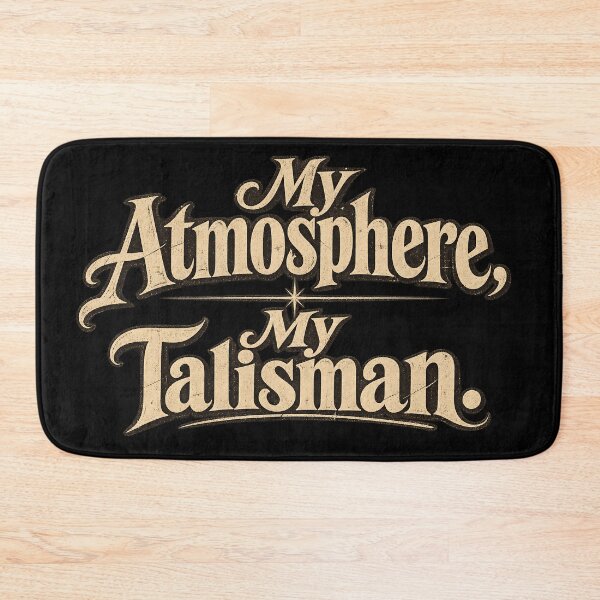 Item preview, My atmosphere, my talisman.(Vintage Version) designed and sold by MaxDreamsArt.