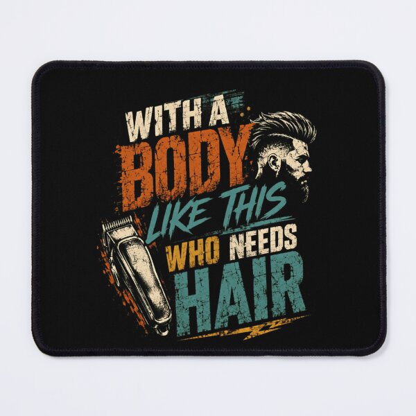 Item preview, With A Body Like This Who Needs Hair Funny Bald Man Barber Humor designed and sold by RetroMini2026.