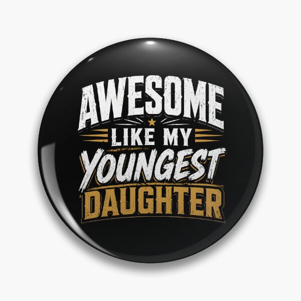 Item preview, Awesome Like My Youngest Daughter designed and sold by Animavera.