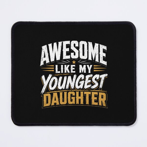 Item preview, Awesome Like My Youngest Daughter designed and sold by Animavera.