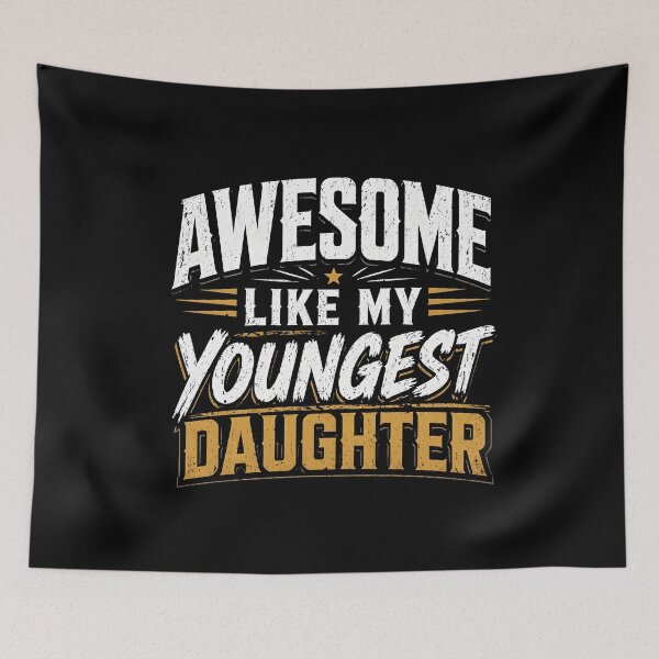 Item preview, Awesome Like My Youngest Daughter designed and sold by Animavera.
