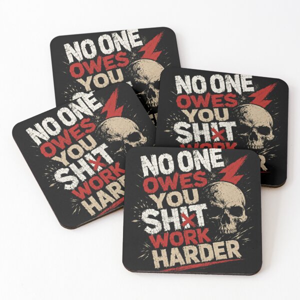 Item preview, No One Owes You Shit Work Harder Motivational Entrepreneur Mindset Hustle Grind designed and sold by RetroMini2026.