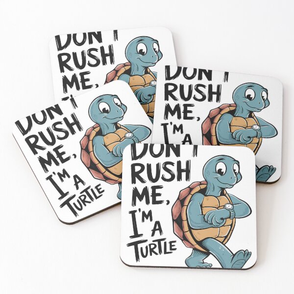 Item preview, Don’t Rush Me I’m a Turtle Funny Slow Life Cartoon Turtle Quote designed and sold by MusixMerch.