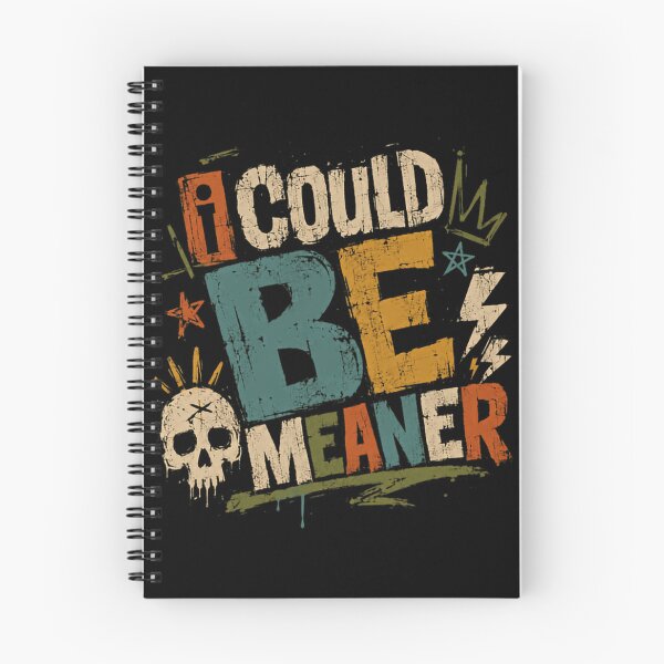 Item preview, I Could Be Meaner Funny Sarcastic Quote Edgy Attitude designed and sold by RetroMini2026.