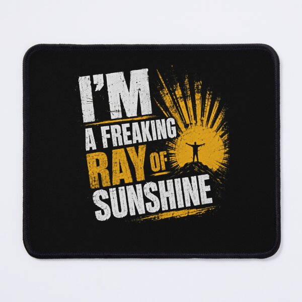 Item preview, I'm A Freaking Ray Of Sunshine Sarcastic Optimist Funny Personality designed and sold by RetroMini2026.