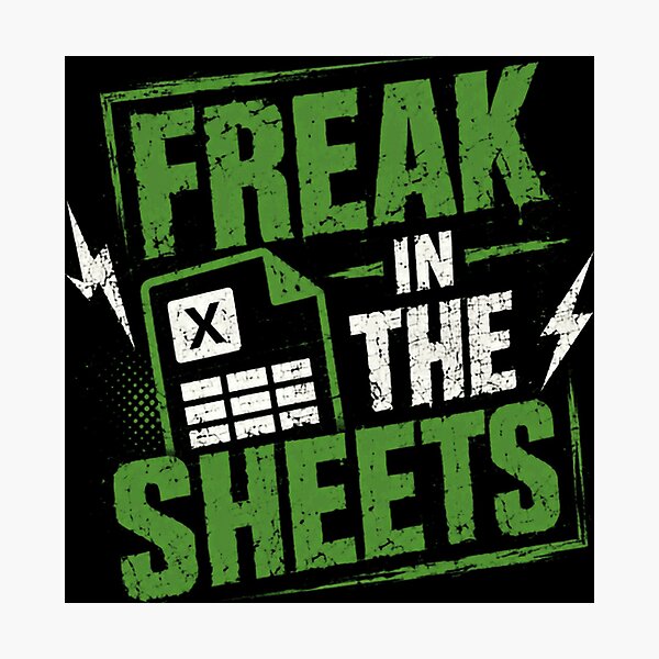 Item preview, Freak In The Sheets Excel Spreadsheet Data Analyst Accountant designed and sold by RetroMini2026.