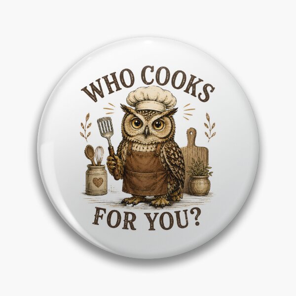 Item preview, Who Cooks for You Owl Bird Pun Chef  designed and sold by CelidaBonde.