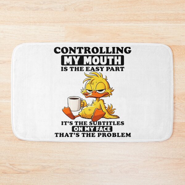 Item preview, Controlling My Mouth Is Easy Funny Sarcastic Duck Coffee Quote designed and sold by MusixMerch.