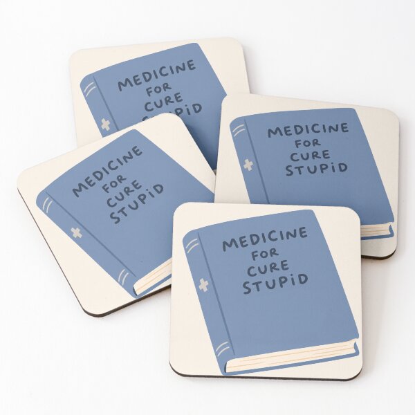 Item preview, Medicine For Cure Stupid Funny Sarcastic Book Meme designed and sold by Yellowriversss.