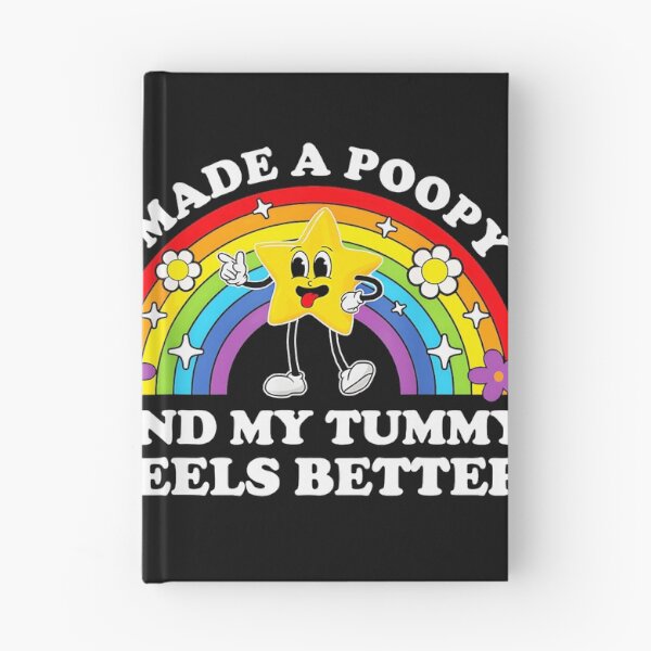 Item preview, I Made A Poopy And My Tummy Feels Better Potty Training Parent Humor designed and sold by CharlieConon.