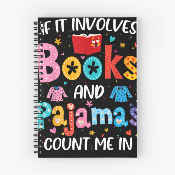 Item preview, If It Involves Books And Pajamas Count Me In Bookworm Gift designed and sold by FormVivid.