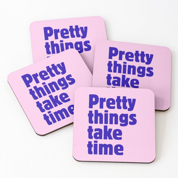 Item preview, Pretty Things Take Time Motivational Quote designed and sold by jianina-alondra.