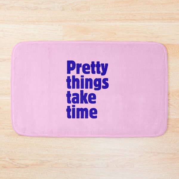 Item preview, Pretty Things Take Time Motivational Quote designed and sold by jianina-alondra.