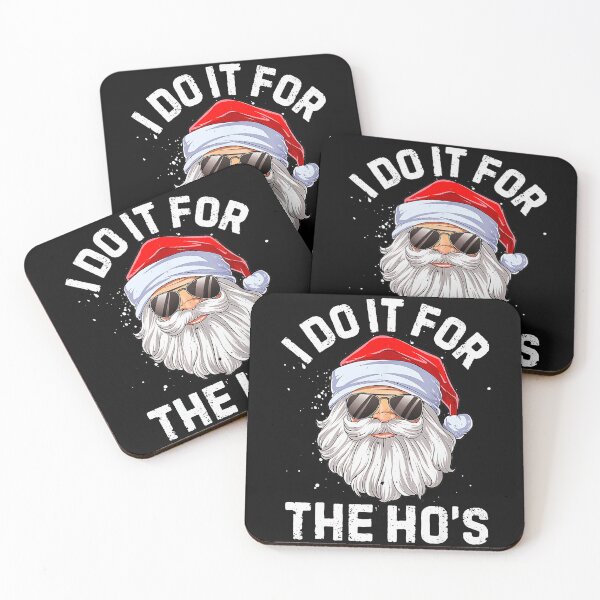Item preview, I Do It For The Ho's Humorous Santa Christmas Holiday designed and sold by CharlieConon.