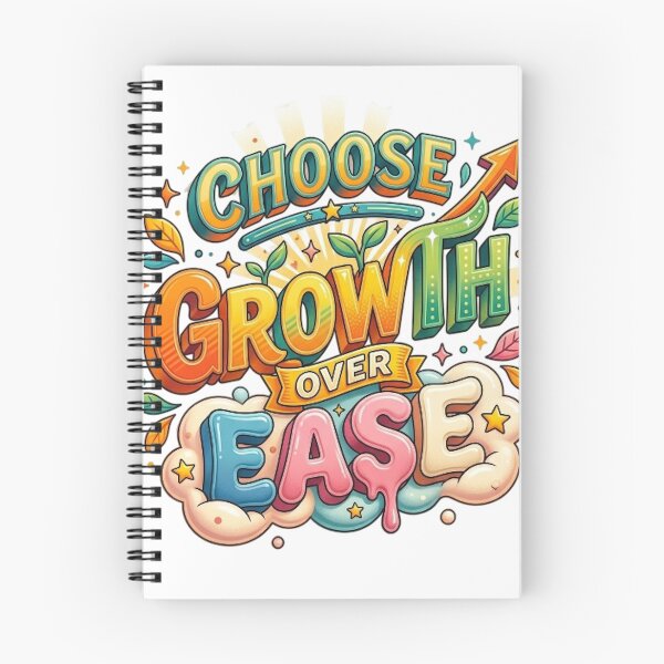 Item preview, CHOOSE GROWTH OVER EASE designed and sold by likbatonboot.
