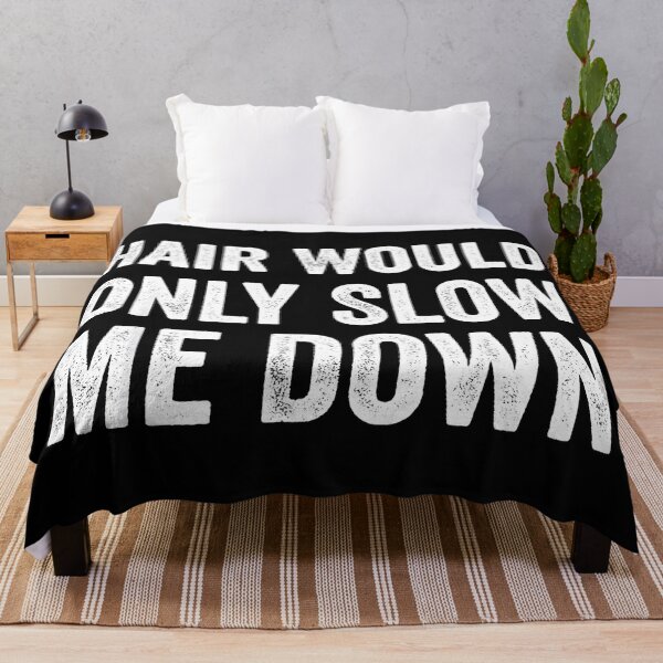 Item preview, Hair Would Only Slow Me Down Shaved Head Bald Man Humor designed and sold by CharlieConon.