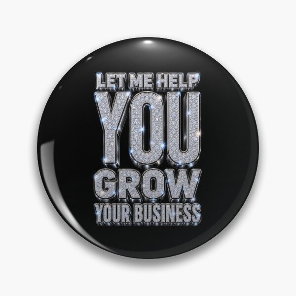 Item preview, Let Me Help You Grow Your Business designed and sold by DIRTYDUNNZ.