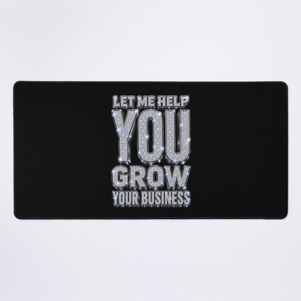 Item preview, Let Me Help You Grow Your Business designed and sold by DIRTYDUNNZ.