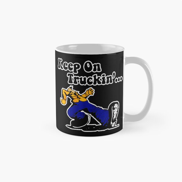 Item preview, Keep On Truckin' Truck Driver Trucking Life Road Warrior designed and sold by CharlieConon.