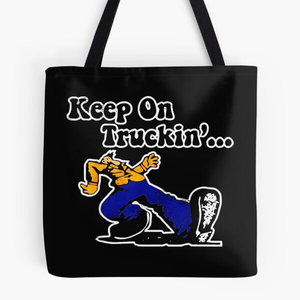 Item preview, Keep On Truckin' Truck Driver Trucking Life Road Warrior designed and sold by CharlieConon.
