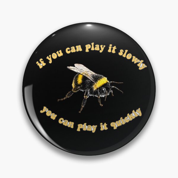 Item preview, if you can play it slowly you can play it quickly designed and sold by Verominunus.
