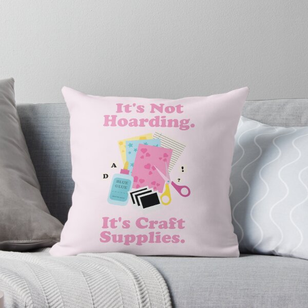 Item preview, It's Not Hoarding. It's Craft Supplies. Scrapbooking. Junk Journaling. designed and sold by NPC-wear.