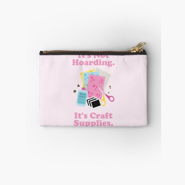 Item preview, It's Not Hoarding. It's Craft Supplies. Scrapbooking. Junk Journaling. designed and sold by NPC-wear.