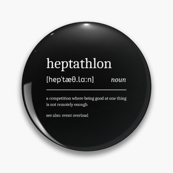 Item preview, Heptathlon Definition Funny Heptathlete designed and sold by StrideSuccess.