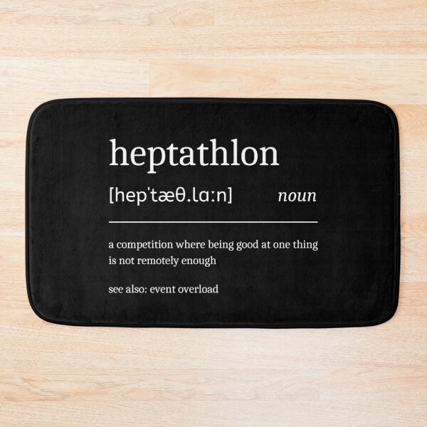 Item preview, Heptathlon Definition Funny Heptathlete designed and sold by StrideSuccess.