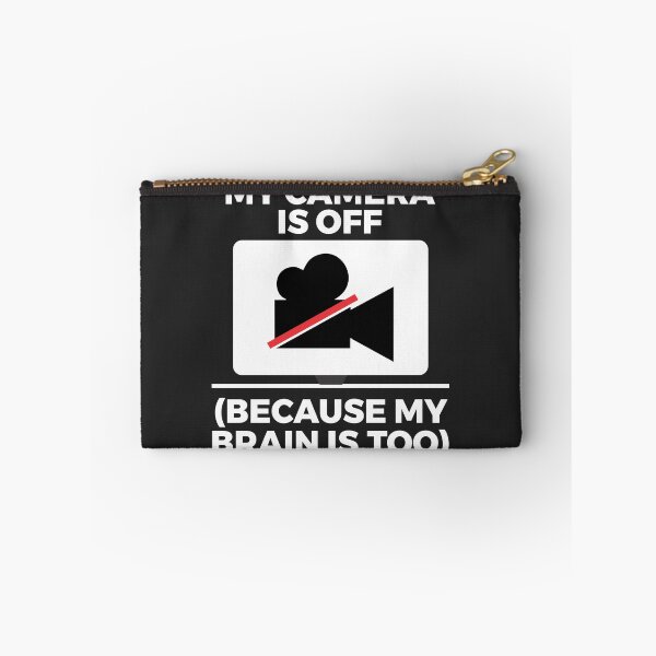 Item preview, My Camera Is Off Funny Work From Home WFH designed and sold by Joshbrowny.
