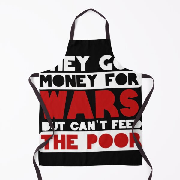 Item preview, They Got Money For Wars But Can T Feed The Poor designed and sold by CharlieSusanss.