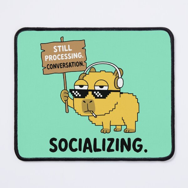 Item preview, Still Processing Conversation Socializing Capybara designed and sold by Amir Faysal.
