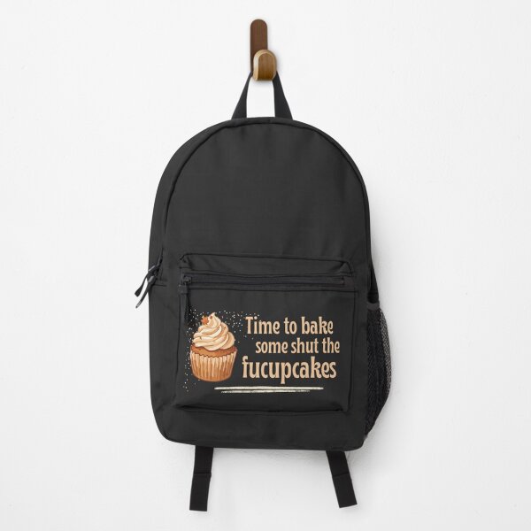 Item preview, Time To Bake Some Shut The Fucupcakes designed and sold by monika-arthing.